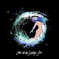 One with the Waking Sea  by Little Galaxies