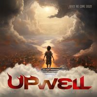 When We Come Down by UPWELL