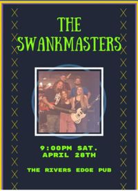 The Swankmasters at River's Edge Pub