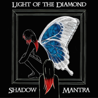 Light Of The Diamond by Shadow Mantra