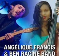 Angelique Francis & Ben Racine Band