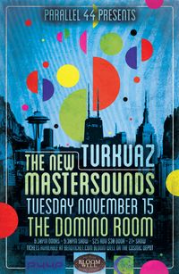 THE NEW MASTERSOUNDS & TURKUAZ @ THE DOMINO ROOM