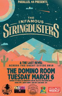 THE INFAMOUS STRINGDUSTERS W/ THE LAST REVEL @ THE DOMINO ROOM