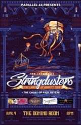 THE INFAMOUS STRINGDUSTERS: THE LAWS OF GRAVITY TOUR w/ GHOST OF PAUL REVERE @ THE DOMINO ROOM