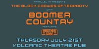 THE CROWES AFTERPARTY w/ BOOMER COUNTRY feat. BROTHER GABE @ VOLCANIC