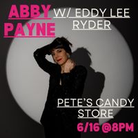 Abby Payne and Eddy Lee Ryder at Pete's Candy Store