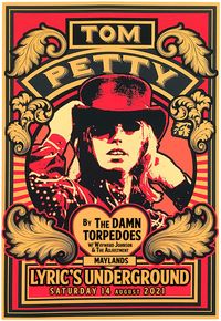 The Damn Torpedoes: Celebrating the Music of Tom Petty
