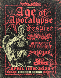 Age of Apocalypse w/ Despize & Cross of Disbelief