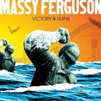 Victory And Ruins by Massy Ferguson