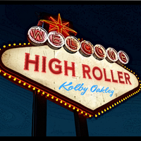 High Roller by Kolby Oakley