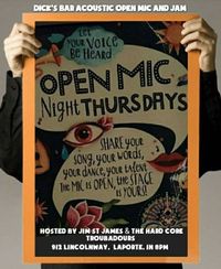 CANCELLED THIS WEEK. WILL RESUME THURSDAY SEPTEMBER 15th.  Jim St. James hosting / performing the Dick's Bar Open Mic Night in LaPorte, IN (every Thursday year round)
