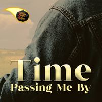 Time Passing Me By by Rough Draft Rocks