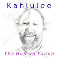 The Human Touch by Kahlulee