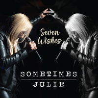 Seven Wishes by Sometimes Julie