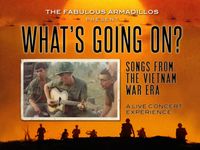 The Fabulous Armadillos  |  What's Going On: Songs From The Vietnam War Era