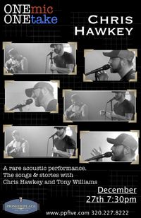 An Evening with Chris Hawkey - One Mic, One Take