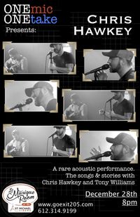 An Evening with Chris Hawkey - One Mic, One Take