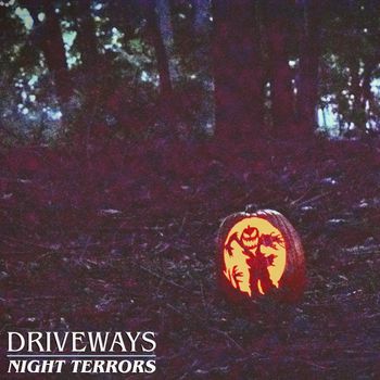 Driveways: Night Terrors (Produced, Engineered, Mix)
