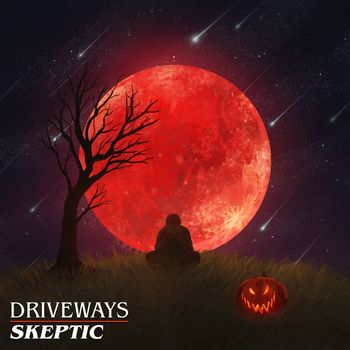 Driveways: Skeptic (Produced, Engineered, Mix)

