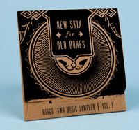 New Skin for Old Bones - Mingo Town Music Sampler - Vol 1