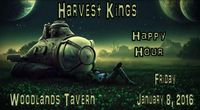 Woodlands Happy Hour featuring Harvest Kings