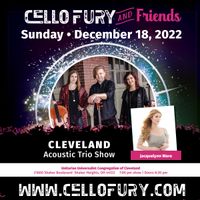 Cello Fury & Friends Holiday Show: Unplugged! (Cleveland, OH)