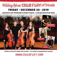 Cello Fury and Friends Holiday Show (Pittsburgh, PA)