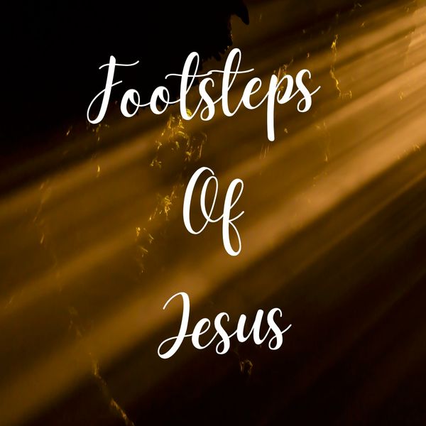 Footsteps Of Jesus