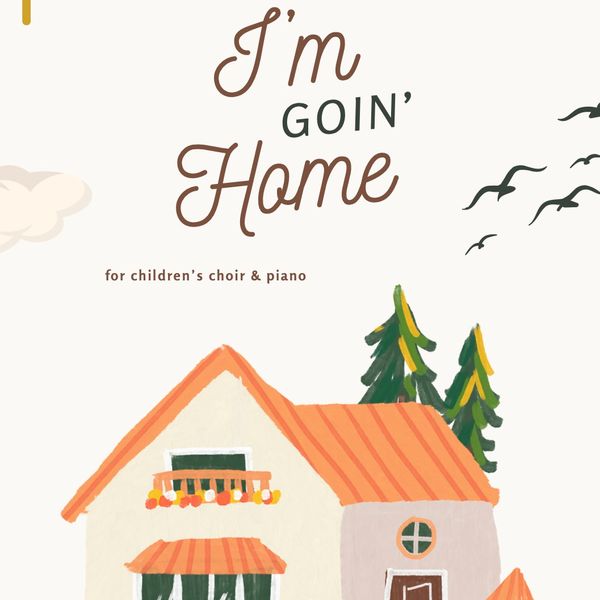 I'm Goin' Home