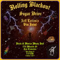 Rolling Blackout w/ Sugar Drive, Jeff Cotton's Gin Joint