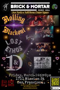 Rolling Blackout w/ Lost Ethos, One & Done