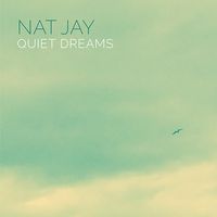 Quiet Dreams by Nat Jay