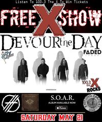 100.3 The X Presents Devour The Day / 57 Heavy / Faded Leroy