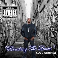 Breaking The Limits ft. Ronaldo Hardy by AV Mitchell