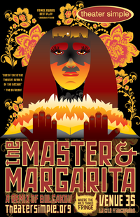 THE MASTER & MARGARITA/ THE EDMONTON FRINGE FESTIVAL