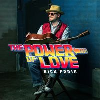 The Power Of Love by Rick Faris