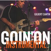 Goin' On by Gilbert Cantin