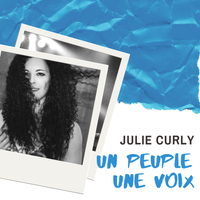 Un peuple, une voix by Julie Curly