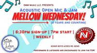 Mellow Wednesday Open Mic & Jam