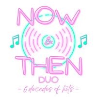 Now&Then duo