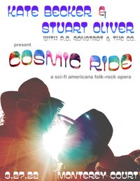 Kate Becker & Stuart Oliver present Cosmic Ride: A Sci-Fi Americana Folk-Rocker Opera