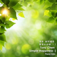 Simple Happiness by Tony Chen