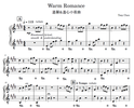Music Sheet “Warm Romance”“溫馨&溫心小夜曲“鋼琴樂譜