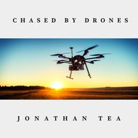 Chased By Drones by Jonathan Tea