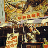 Crane: The Great Love Conspiracy Sideshow: CD