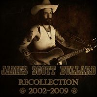 Recollection 2002-2009 by James Scott Bullard