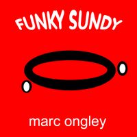 FUNKY SUNDY by Marc Ongley