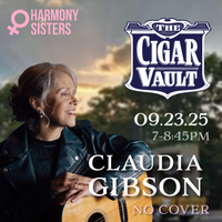 Claudia Gibson • Cigar Vault • Buda • Harmony Sister showcase