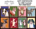 GIFT CERTICATE for ONE Custom PET PORTRAIT