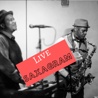 Live Saxagram